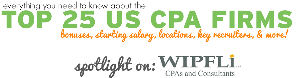 everything you need to know about the top 25 cpa firms focus on Wipfli